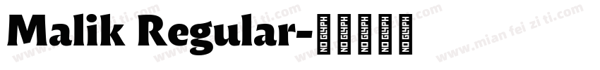 Malik Regular字体转换
